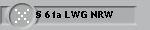  61a LWG NRW