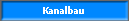 Kanalbau