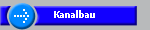 Kanalbau